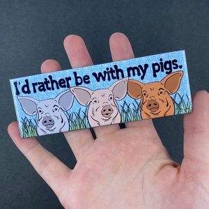 I'd Rather Be With My Pigs Magnet, Funny Retro Farmhouse Decor Handmade Gift